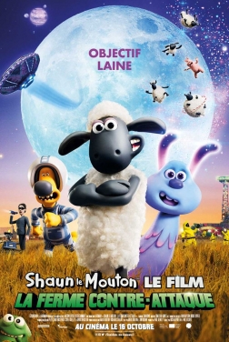Shaun le Mouton Le Film : La Ferme Contre-Attaque 2019