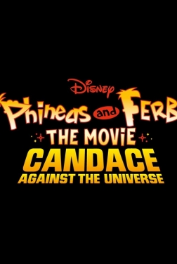 Phineas et Ferb, le film 2020