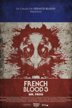 French Blood 3 - Mr. Frog 2020 streaming film
