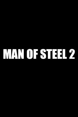 Man of Steel 2 Or A New Superman Solo Movie 2021 streaming film