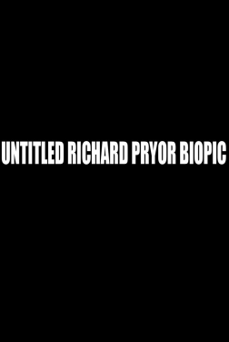 Untitled Richard Pryor Biopic 2021