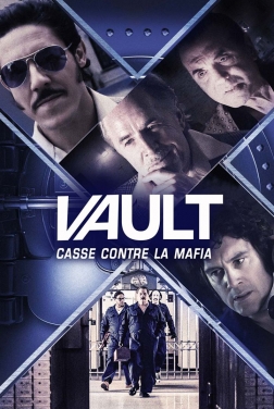 Vault - Casse contre la mafia 2021 streaming film