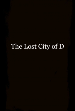 Lost City of D 2022 streaming film