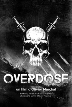 Overdose 2022 streaming film