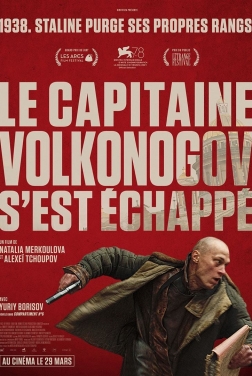 Le Capitaine Volkonogov s'est échappé 2023 streaming film