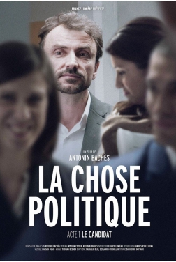 La Chose Politique – Acte 1 2023 streaming film