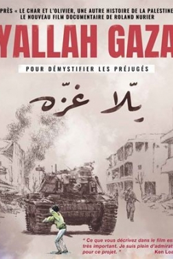 Yallah Gaza 2023 streaming film