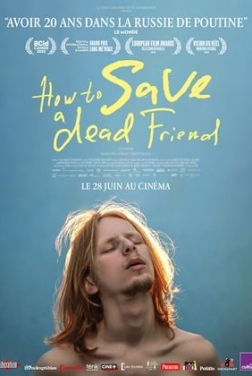 How to Save a Dead Friend 2023 streaming film