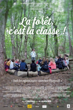 La Forêt, c’est la classe !  2024 streaming film