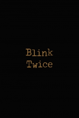 Blink Twice 2024