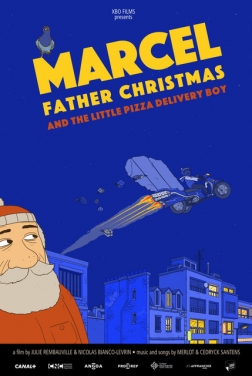 Marcel le Père Noël et le petit livreur de pizzas 2024 streaming film